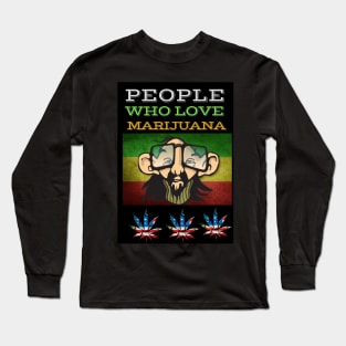 Marijuana Cannabis weed Long Sleeve T-Shirt